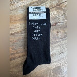 I May Look Cute But I Play Dirty - Funny Unisex Socks